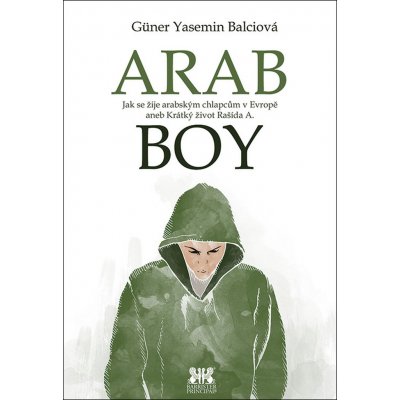 Barrister & Principal, o.s. Barrister - Jak se žije arabským chlapcům v Evropě aneb Krátký život Rašída A. – Zboží Mobilmania