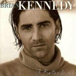 Brian Kennedy - A Better Man CD – Hledejceny.cz