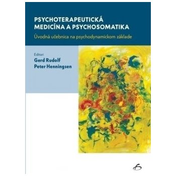 Psychoterapeutická medicína a psychosomatika