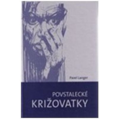 Povstalecké križovatky