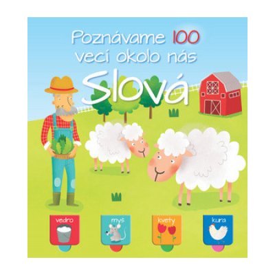 Poznávame 100 vecí okolo nás Slová – Zboží Mobilmania