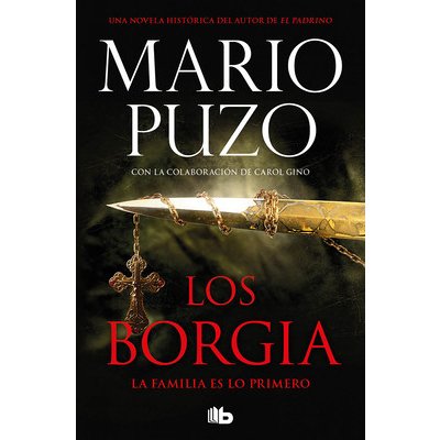 Los Borgia: La Familia Es Lo Primero / The Family Puzo MarioPaperback – Hledejceny.cz