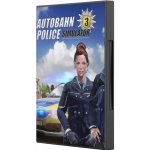 Autobahn Police Simulator 3 – Hledejceny.cz