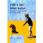 Lidé a psi: Střet kultur – Sleviste.cz