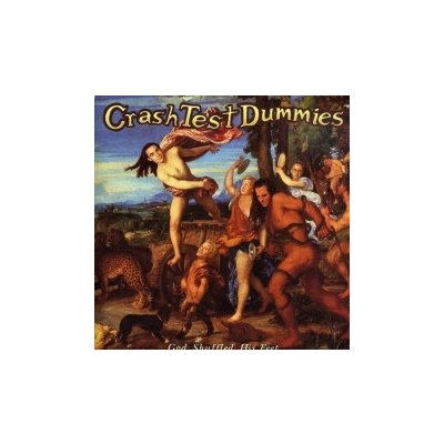 Crash Test Dummies - God Shuffled His Feet [CD]