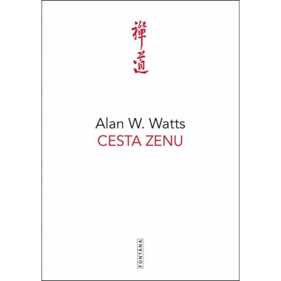 Cesta zenu - Alan Watts – Hledejceny.cz