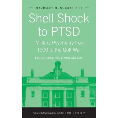 Shell Shock to Ptsd Military - E. Jones, S. Wessely – Zboží Mobilmania