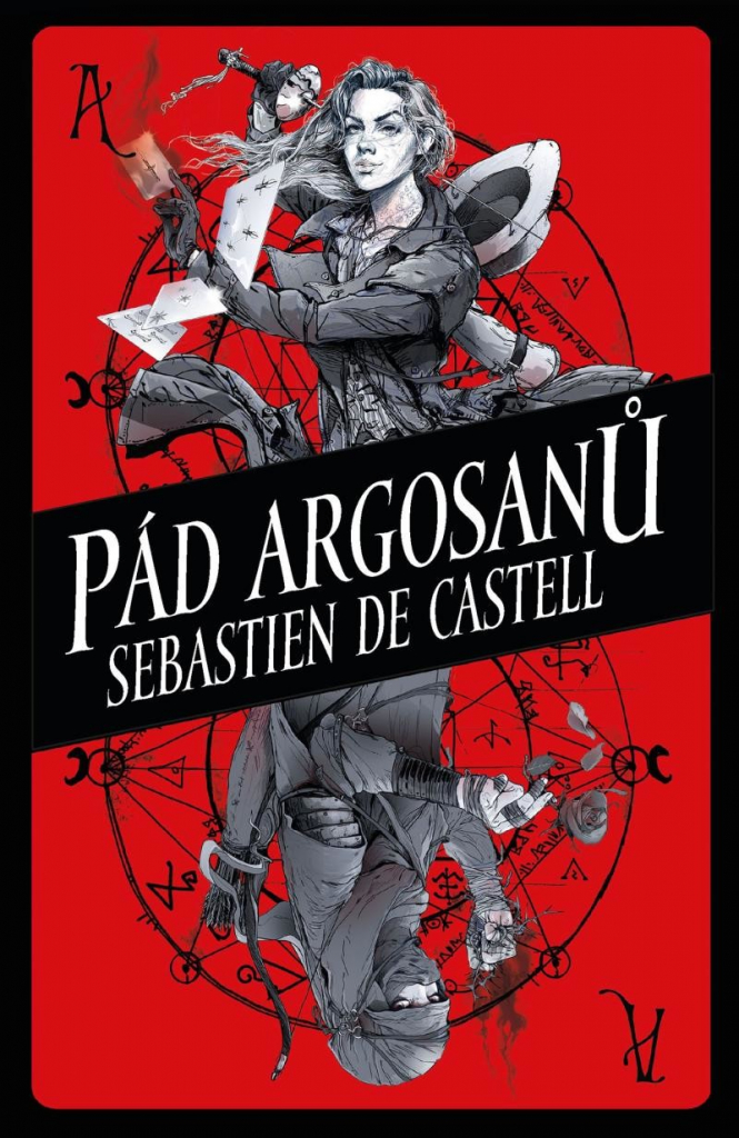 Pád Argosanů - Sebastien de Castell