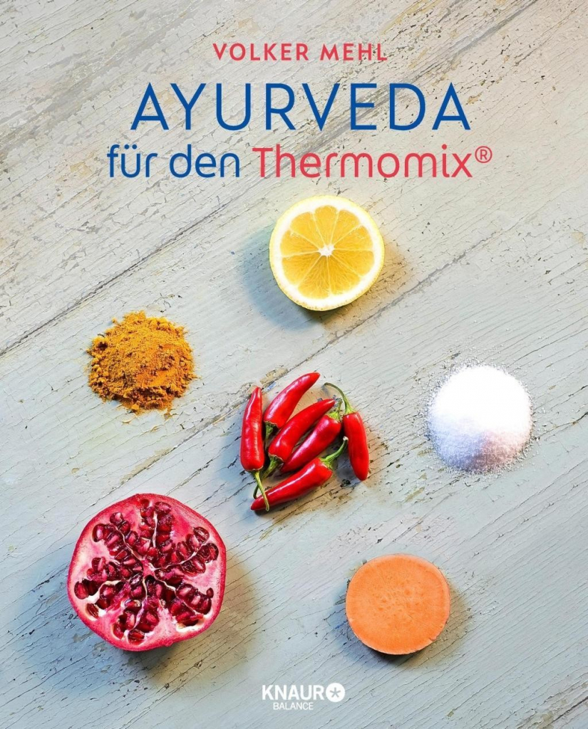 Ayurveda fr den Thermomix Mehl Volker