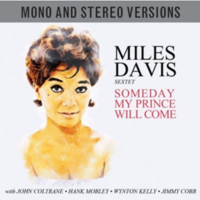 Davis Miles -Sextet - Someday My Prince Will Come CD – Zbozi.Blesk.cz