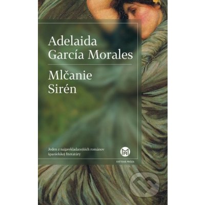 Mlčanie Sirén - Adelaida García Morales