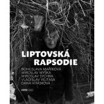 Liptovská rapsodie - Miroslav Myška – Hledejceny.cz