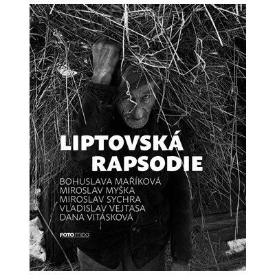 Liptovská rapsodie - Miroslav Myška – Hledejceny.cz