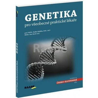 Genetika pro všeobecné praktické lékaře - Brdička Radim