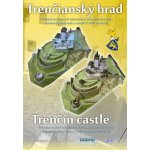 Trenčianský hrad – Sleviste.cz