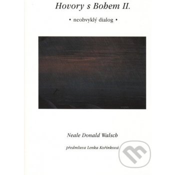 Hovory s Bohem II. - Walsch Neale Donald