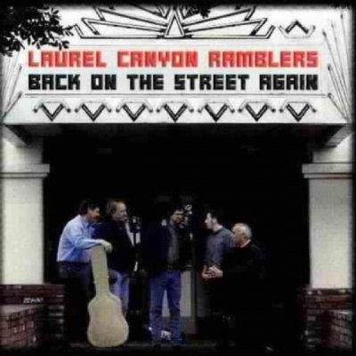 Back On The Street Again - Laurel Canyon Ramblers CD – Zbozi.Blesk.cz