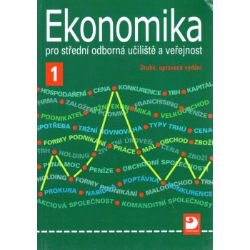 Ekonomika pro střední odborná učiliště a veřejnost 1 - Lydie Čistá