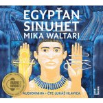 Egypťan Sinuhet: patnáct knih ze života lékaře - Mika Waltari - čte Lukáš Hlavica – Zboží Mobilmania