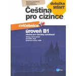 Čeština pro cizince úroveň B1 - Kateřina Kopicová, Marie Boccou Kestřánková, Gabriela Šnaidaufová – Sleviste.cz