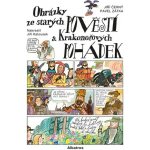 Obrázky ze starých pověstí a Krakonošových pohádek – Hledejceny.cz