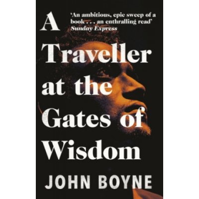 Traveller at the Gates of Wisdom