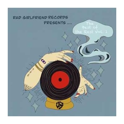 Various - Rad Girlfriend Records Presents The Best Of The Rest Vol. 1 CD – Hledejceny.cz