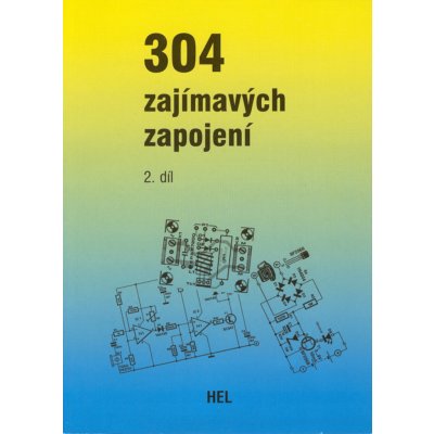 304 zajímavých zapojení 2.díl