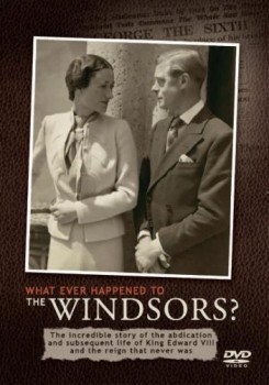 Whatever happened to the Windsors DVD