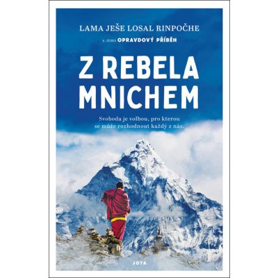 Z rebela mnichem - Lama Yeshe Losal – Hledejceny.cz