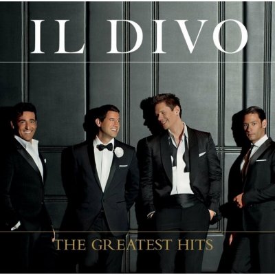 Il Divo - The greatest hits CD – Hledejceny.cz