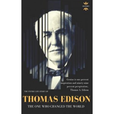 Thomas Edison: The One Who Changed The World – Hledejceny.cz