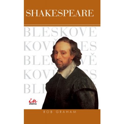 Shakespeare bleskově - Graham Rob – Hledejceny.cz