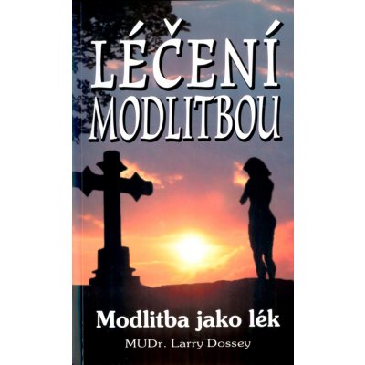 Léčení modlitbou