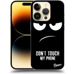 Pouzdro Picasee ULTIMATE CASE Apple iPhone 14 Pro - Don't Touch My Phone – Zboží Mobilmania