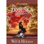 DragonLance Legendy 3: Zkouška bratrství Tracy Hickman, Marg – Hledejceny.cz