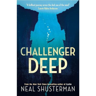 Challenger Deep - Neal Shusterman