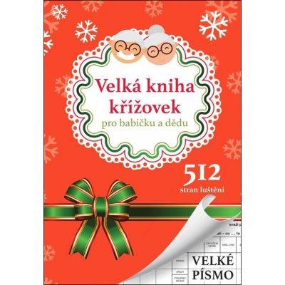 Velká kniha křížovek pro babičku a dědu – Hledejceny.cz