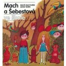 Mach a Šebestová ve škole