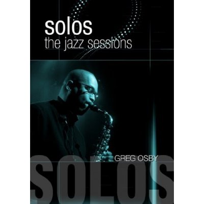 Jazz Sessions: Greg Osby DVD – Hledejceny.cz