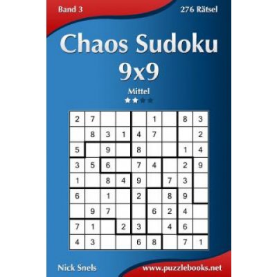 Chaos Sudoku 9x9 - Mittel - Band 3 - 276 Rätsel – Hledejceny.cz