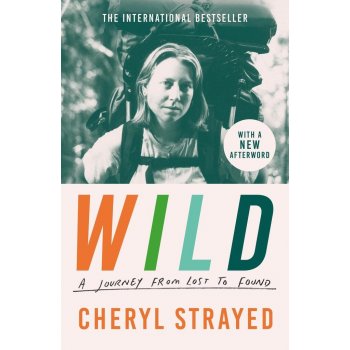 Wild - Cheryl Strayed