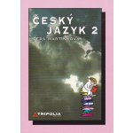 Český jazyk 2 pro SŠ - Martinková Věra – Hledejceny.cz