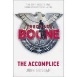 Theodore Boone: The Accomplice - John Grisham – Hledejceny.cz