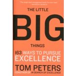 The Little Big Things - T. Peters – Hledejceny.cz