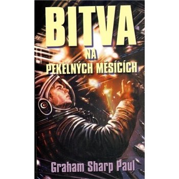 Helfort 1 - Bitva na Pekelných měsících - Sharp Paul Graham