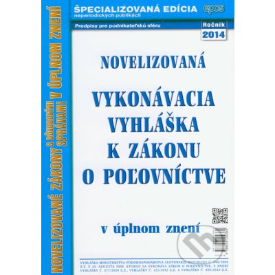 Novelizovaná vykonávacia vyhláška k zákonu o poľovníctve 2014 -