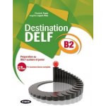 Destination DELF B2 – Sleviste.cz