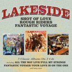 LAKESIDE - SHOT OF LOVE ROUGH RIDERS FANTASTIC VOYAGE - CD – Hledejceny.cz