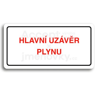 ACCEPT Piktogram HLAVNÍ UZÁVĚR PLYNU - bílá tabulka - barevný tisk – Hledejceny.cz